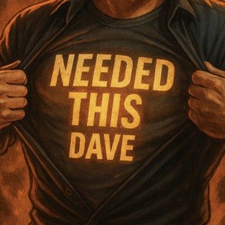 I Needed This Dave thumbnail