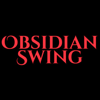 Obsidian Swing