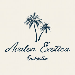 The Avalon Exotica Orchestra